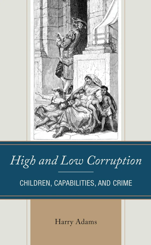 High and Low Corruption: Children, Capabilities, and Crime - Image 1