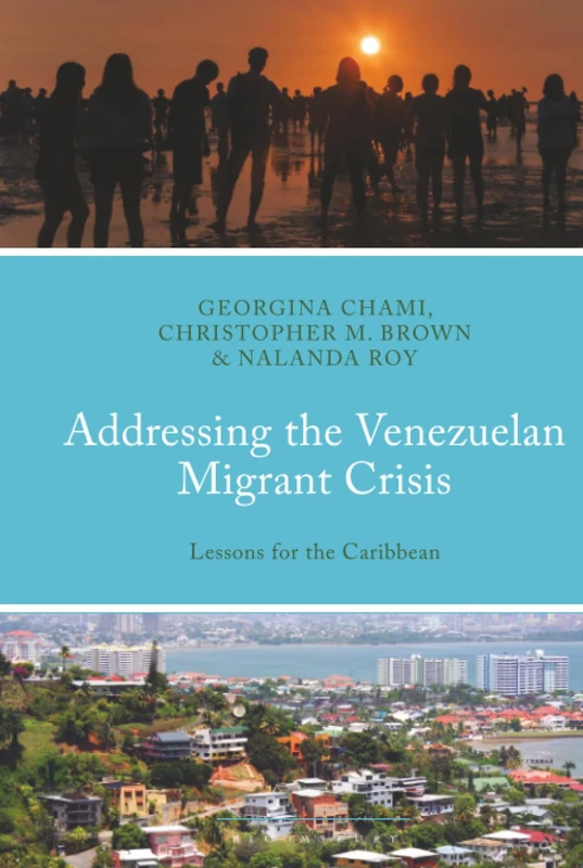 Addressing the Venezuelan Migrant Crisis: Lessons for the Caribbean