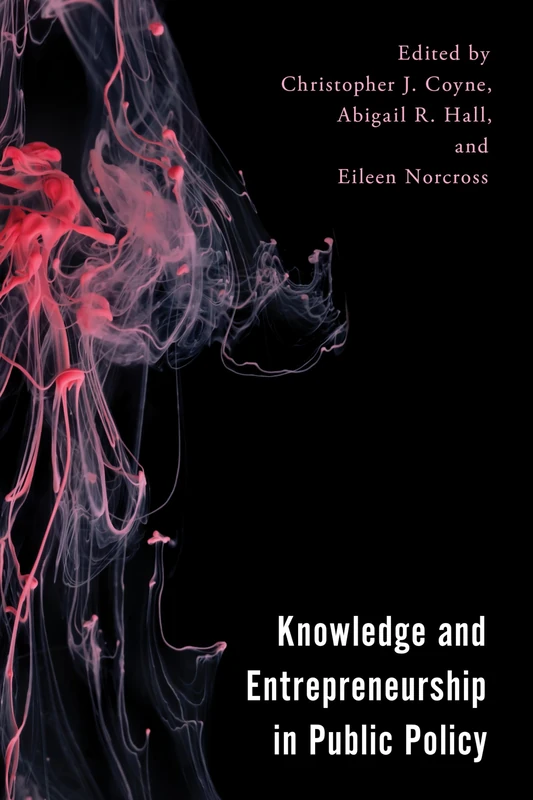 Knowledge and Entrepreneurship in Public Policy (Economy, Polity, and Society)