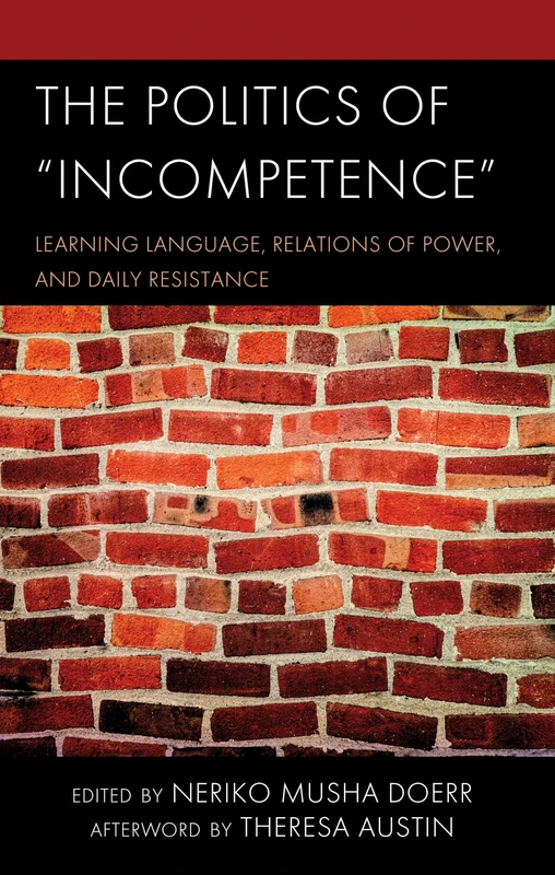 The Politics of Incompetence: Learning Language, Relations of Power, and Daily Resistance - Image 1