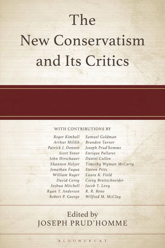 The New Conservatism and its Critics