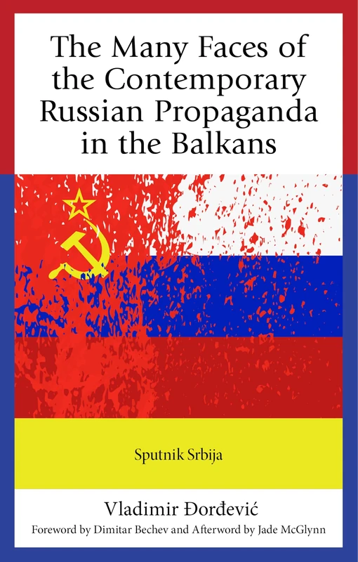 The Many Faces of the Contemporary Russian Propaganda in the Balkans: Sputnik Srbija - Image 1
