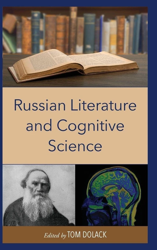 Russian Literature and Cognitive Science (Crosscurrents: Russia's Literature in Context)