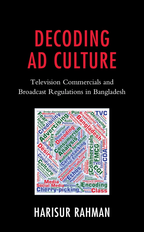 Decoding Ad Culture: Television Commercials and Broadcast Regulations in Bangladesh - Image 1