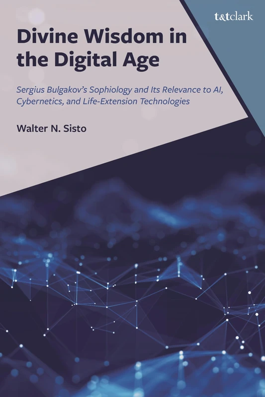 Divine Wisdom in the Digital Age: Sergius Bulgakov's Sophiology and Its Relevance to AI, Cybernetics, and Life-Extension Technologies - Image 1