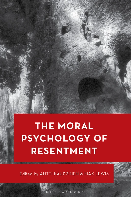 The Moral Psychology of Resentment (Moral Psychology of the Emotions)