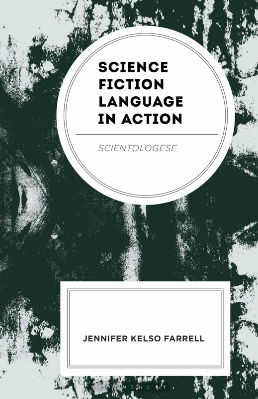 Science Fiction Language in Action: Scientologese