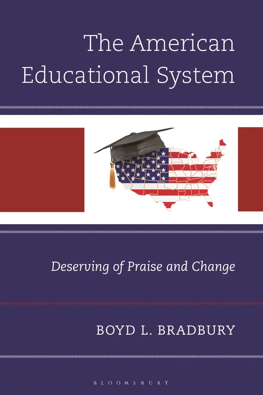 The American Educational System: Deserving of Praise and Change