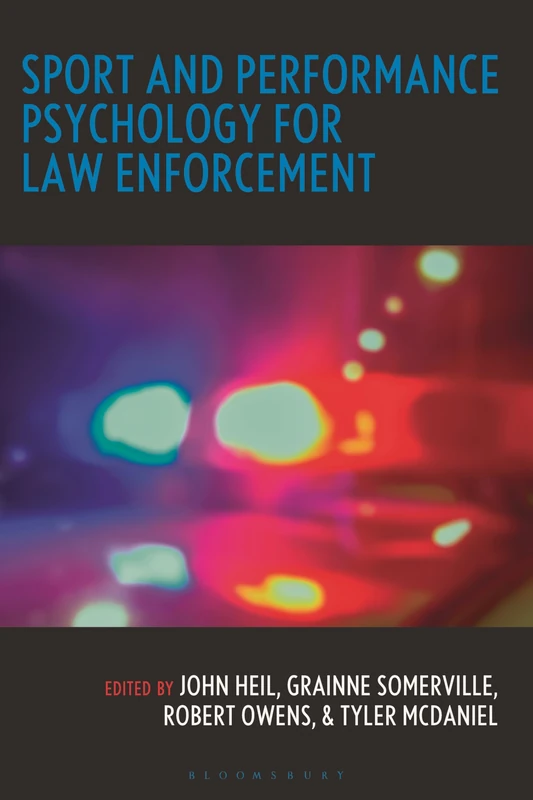 Sport and Performance Psychology for Law Enforcement