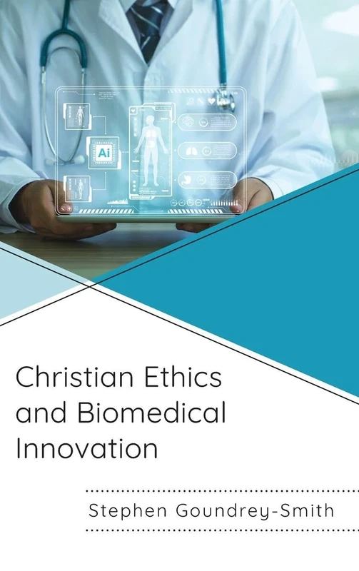 Christian Ethics and Biomedical Innovation - Image 1