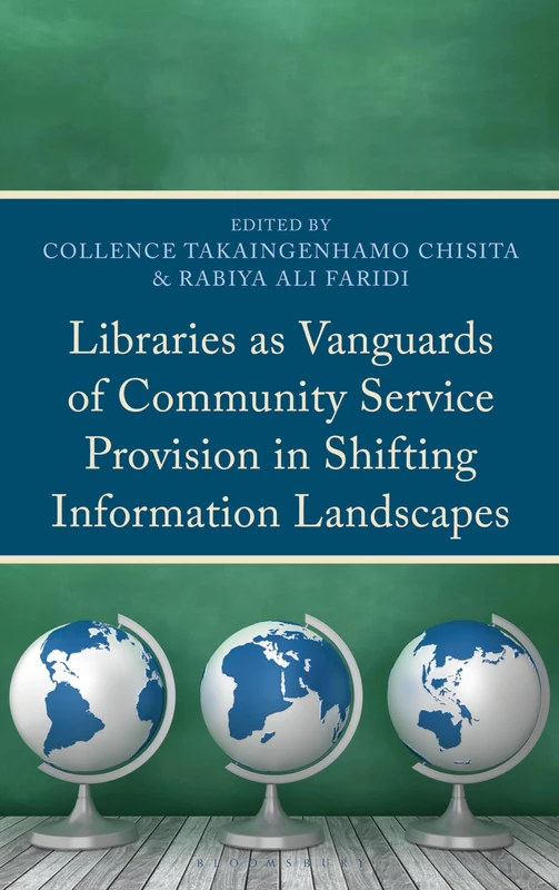 Libraries as Vanguards of Community Service Provision in Shifting Information Landscapes