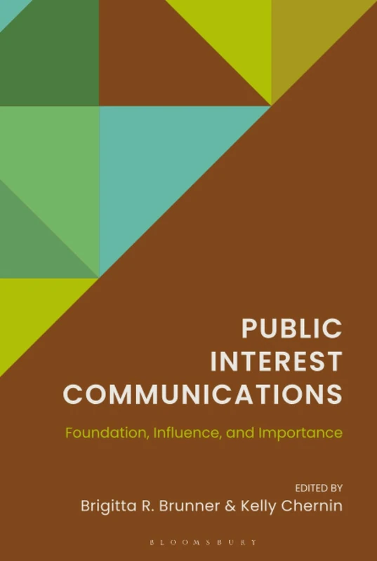 Public Interest Communications: Foundation, Influence, and Importance