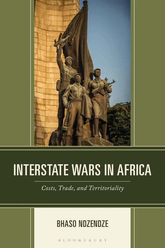 Interstate Wars in Africa: Costs, Trade and Territoriality