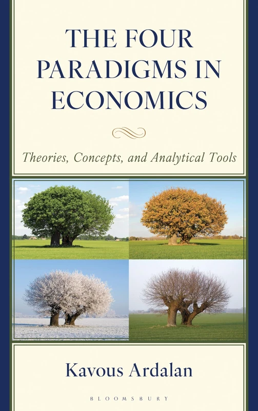 Four Paradigms in Economics, The: Theories, Concepts, and Analytical Tools
