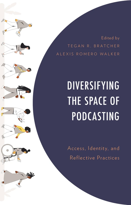 Diversifying the Space of Podcasting: Access, Identity, and Reflective Practices - Image 1