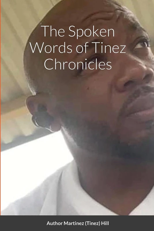 The Spoken Words of Tinez Chronicles - Image 1