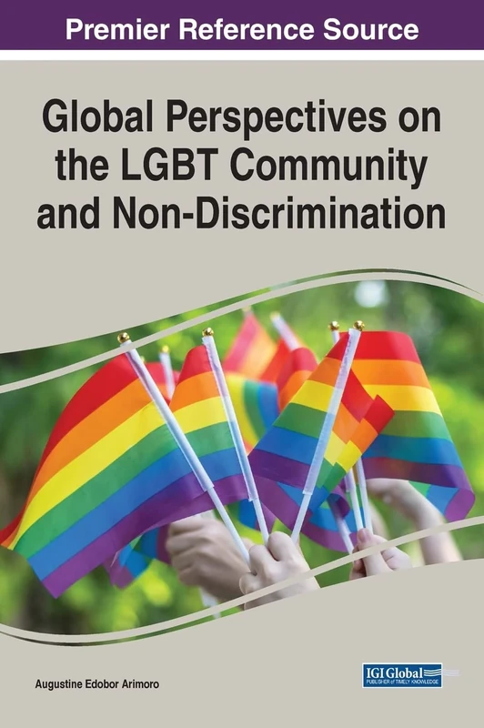 Global Perspectives on the LGBT Community and Non-Discrimination (Advances in Religious and Cultural Studies)
