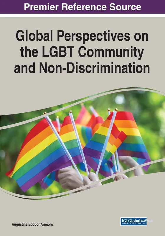 Global Perspectives on the LGBT Community and Non-Discrimination (Advances in Religious and Cultural Studies)