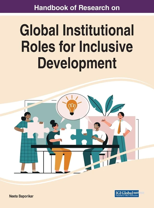 Global Institutional Roles in Equity and Access for Inclusive Development (e-Book Collection - Copyright 2022)