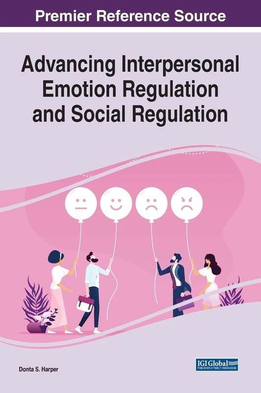 Advancing Interpersonal Emotion Regulation and Social Regulation (e-Book Collection - Copyright 2022) - Image 1