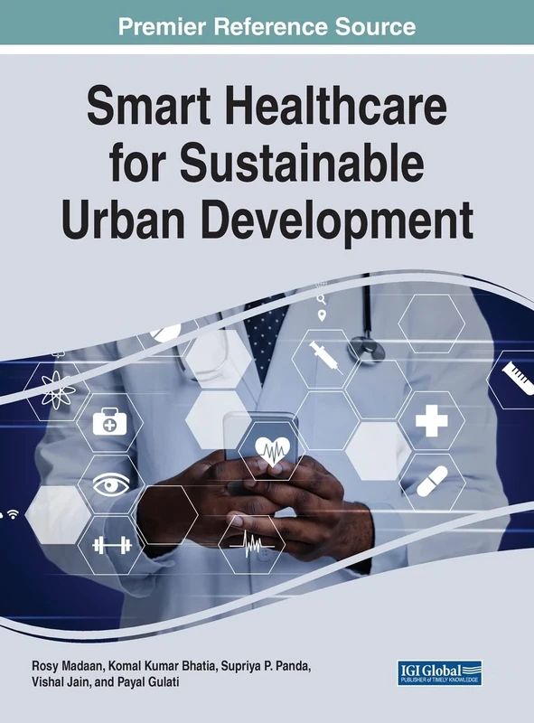 Smart Healthcare for Sustainable Urban Development (e-Book Collection - Copyright 2022)
