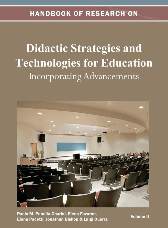 Handbook of Research on Didactic Strategies and Technologies for Education: Incorporating Advancements Vol 2