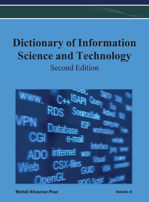 Dictionary of Information Science and Technology (2nd Edition) Vol 2