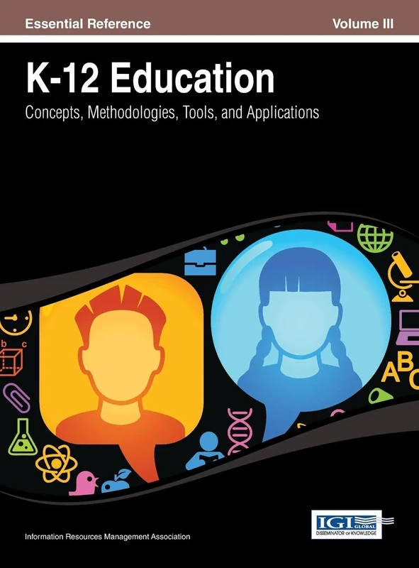 K-12 Education: Concepts, Methodologies, Tools, and Applications Vol 3