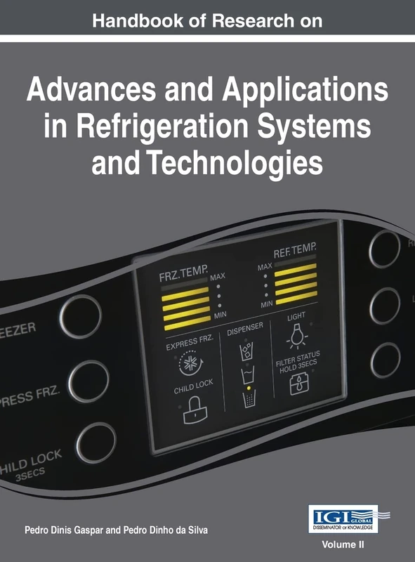Handbook of Research on Advances and Applications in Refrigeration Systems and Technologies, Vol 2 - Image 1