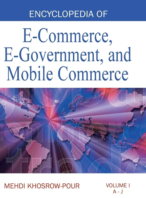 Encyclopedia of E-Commerce, E-Government, and Mobile Commerce (Volume 1) - Image 1