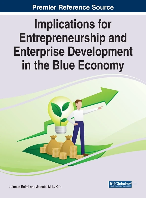 Implications for Entrepreneurship and Enterprise Development in the Blue Economy (Practice, Progress, and Proficiency in Sustainability)