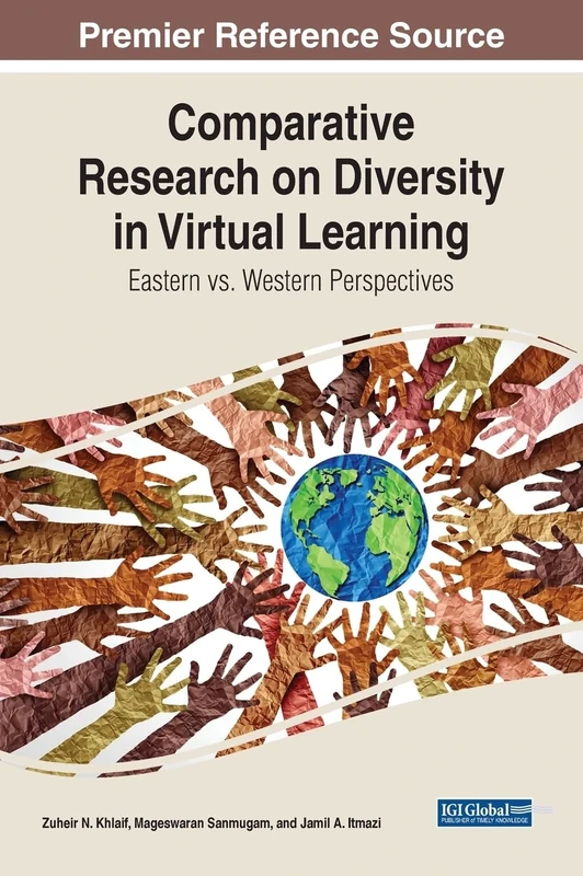 Comparative Research on Diversity in Virtual Learning: Eastern vs. Western Perspectives (Advances in Mobile and Distance Learning)