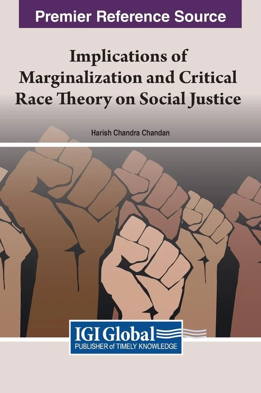 Implications of Marginalization and Critical Race Theory on Social Justice (Advances in Religious and Cultural Studies (ARCS)) - Image 1