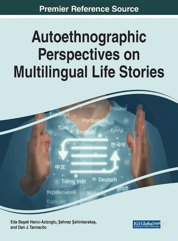 Autoethnographic Perspectives on Multilingual Life Stories (Advances in Religious and Cultural Studies)