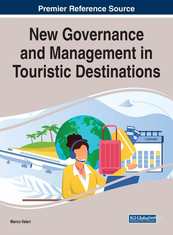 New Governance and Management in Touristic Destinations (e-Book Collection - Copyright 2022)