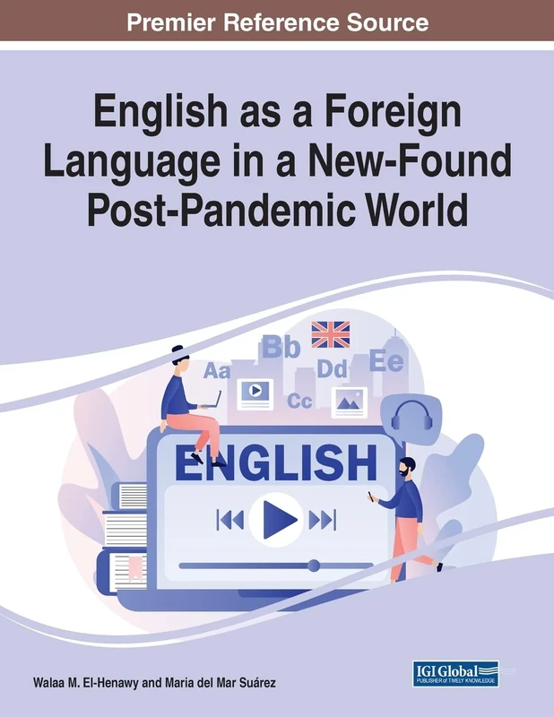English as a Foreign Language in a New-Found Post-Pandemic World