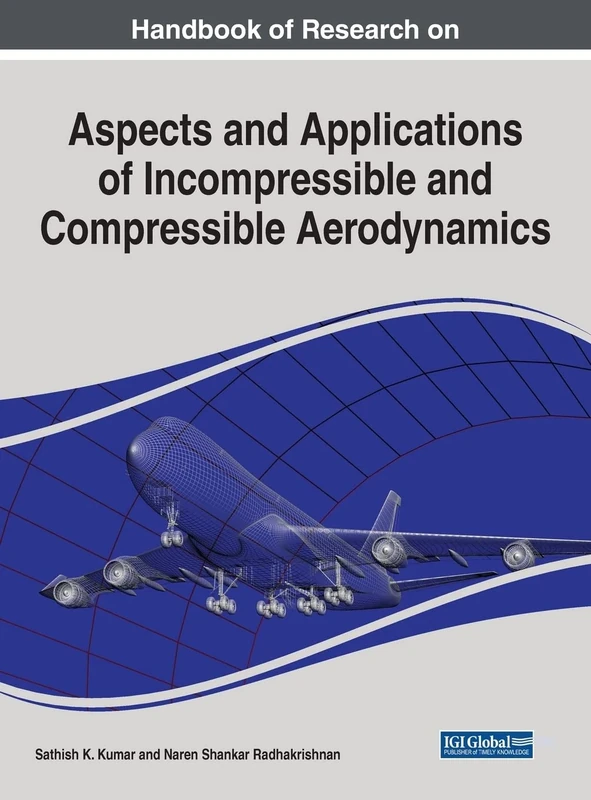 Aspects and Applications of Incompressible and Compressible Aerodynamics (e-Book Collection - Copyright 2022)