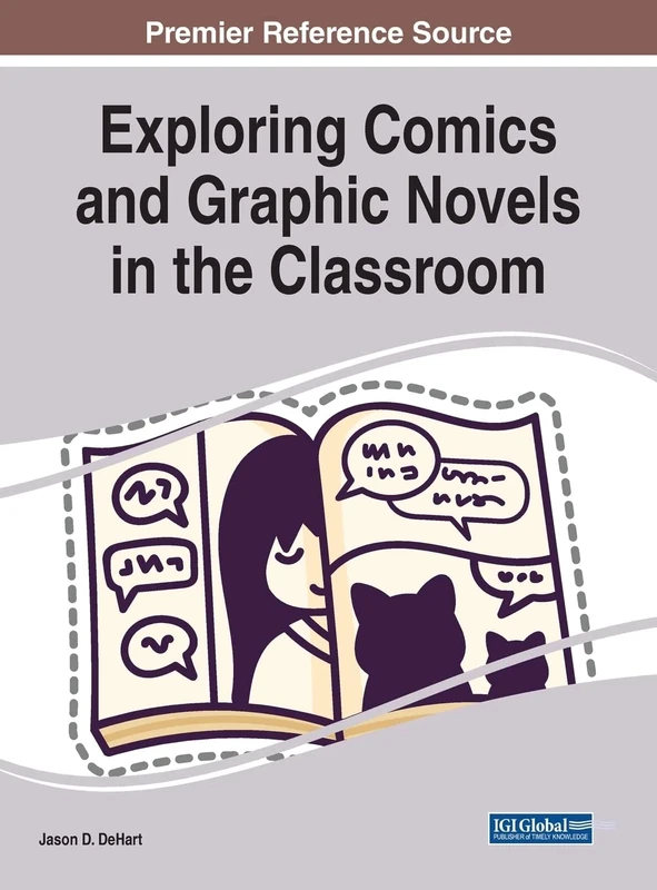 Exploring Comics and Graphic Novels in the Classroom (e-Book Collection - Copyright 2023)