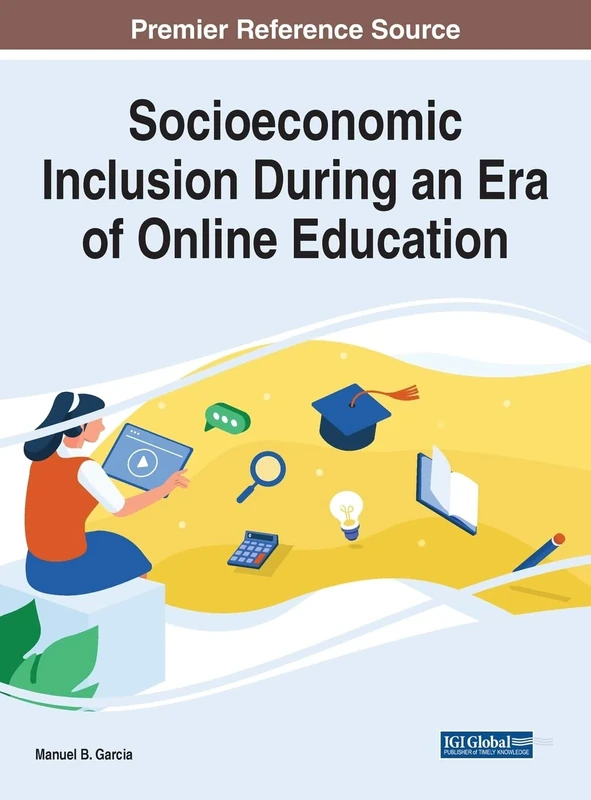 Socioeconomic Inclusion During an Era of Online Education (e-Book Collection - Copyright 2022)