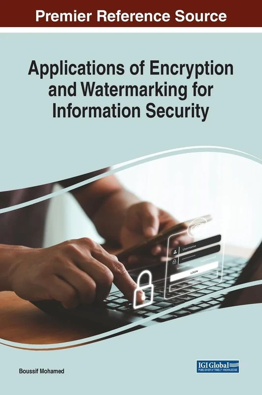 Applications of Encryption and Watermarking for Information Security