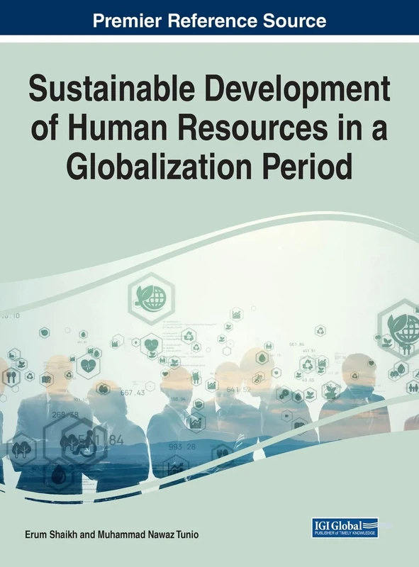 Sustainable Development of Human Resources in a Globalization Period (Advances in Human Resources Management and Organizational Development)