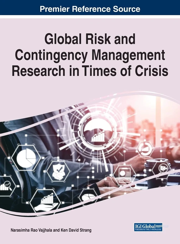 Global Risk and Contingency Management Research in Times of Crisis (Advances in Logistics, Operations, and Management Science)
