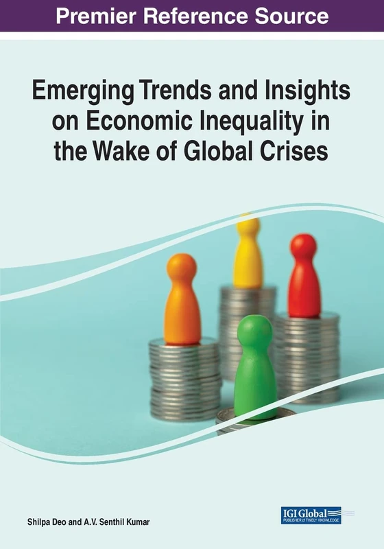 Emerging Trends and Insights on Economic Inequality in the Wake of Global Crises