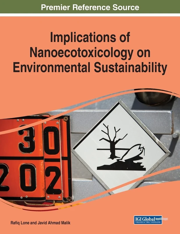 Implications of Nanoecotoxicology on Environmental Sustainability (Advances in Environmental Engineering and Green Technologies)