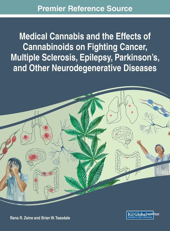 Medical Cannabis and the Effects of Cannabinoids on Fighting Cancer, Multiple Sclerosis, Epilepsy, Parkinson's, and Other Neurodegenerative Diseases ... Treatment, and Care (Amdtc) Book Series) - Image 1