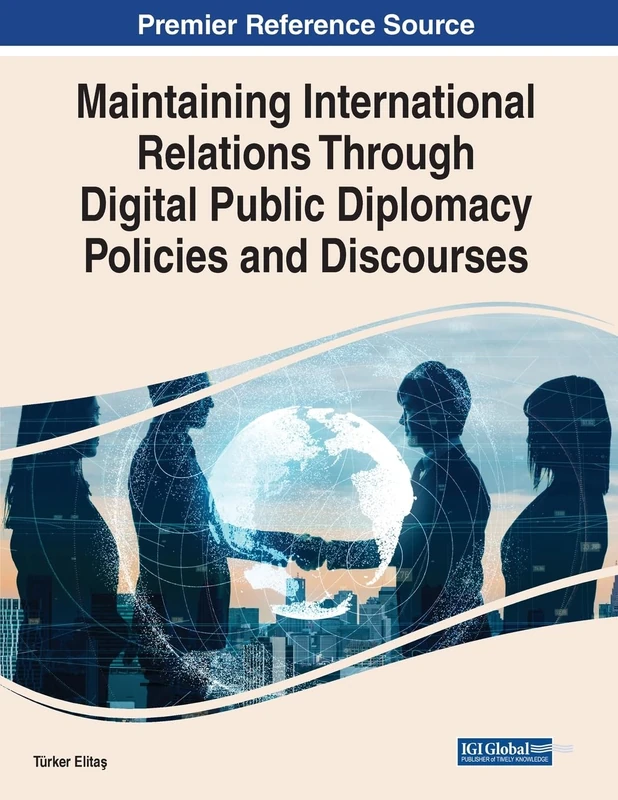 Information Science Reference - Digital Public Diplomacy Book