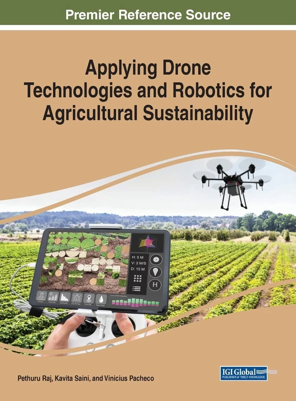 Applying Drone Technologies and Robotics for Agricultural Sustainability (Advances in Environmental Engineering and Green Technologies) - Image 1