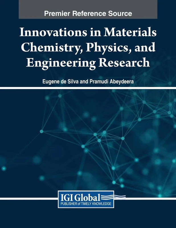 Innovations in Materials Chemistry, Physics, and Engineering Research