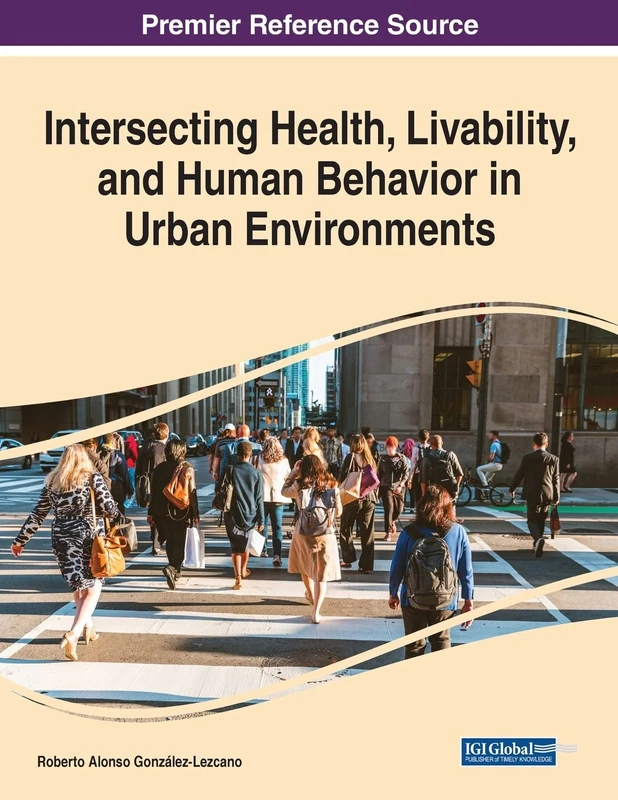 Intersecting Health, Livability, and Human Behavior - Book