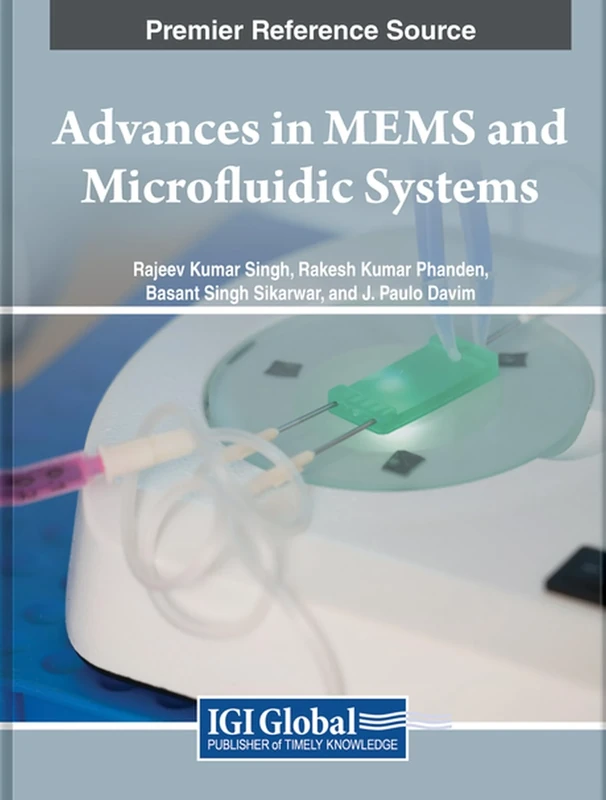 Advances in MEMS and Microfluidic Systems